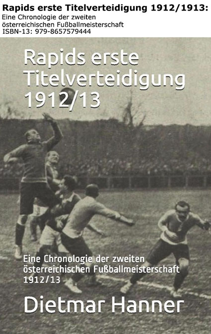 Cover: Rapids erste Titelverteidigung 1912/13